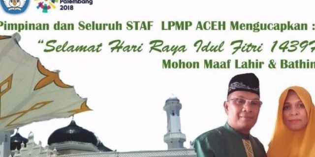 SELAMAT HARI RAYA IDUL FITRI 1439 HIJRIAH